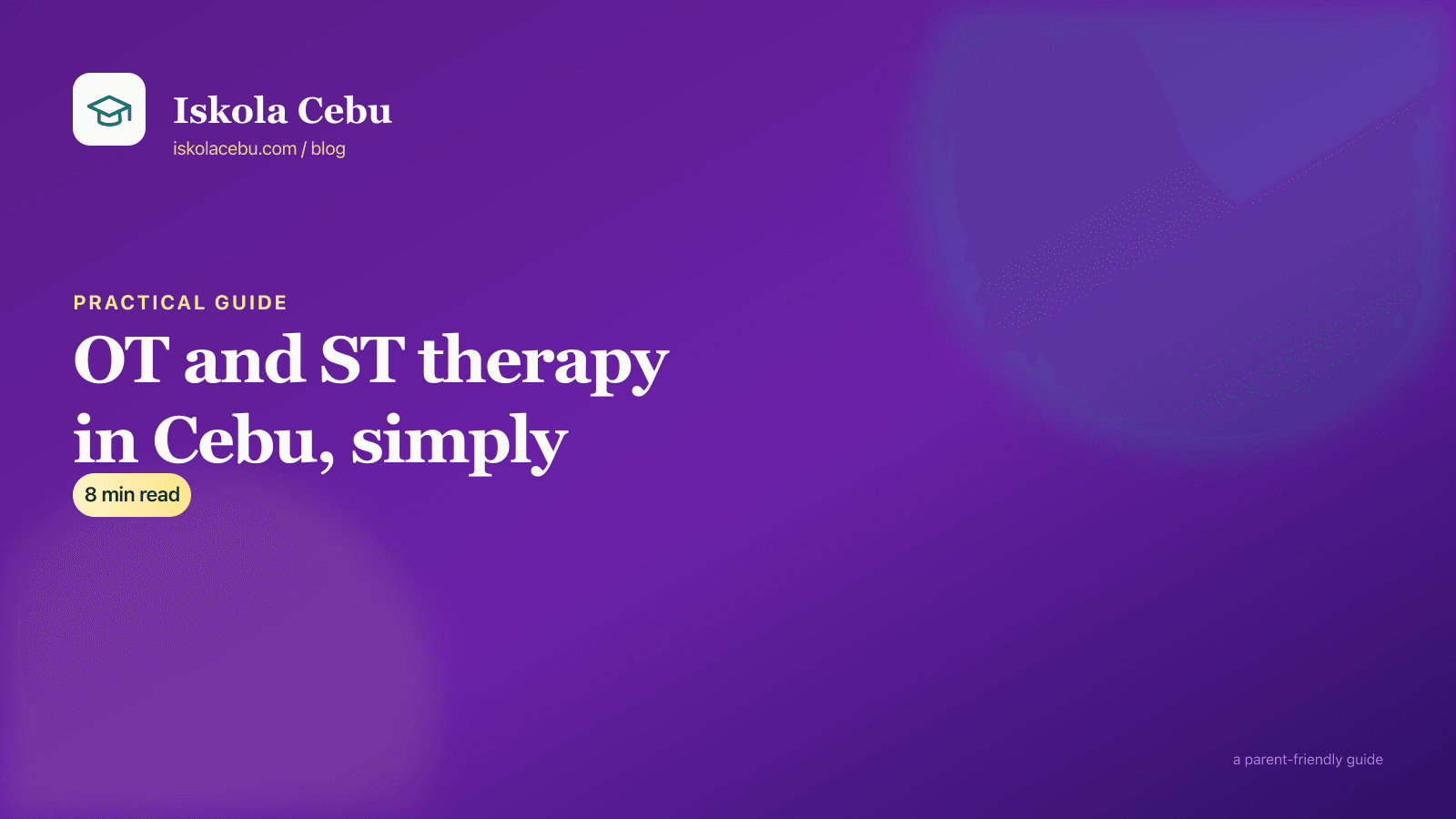 OT and ST therapy in Cebu: a plain-English guide